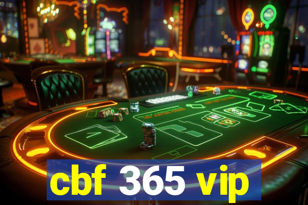 cbf 365 vip